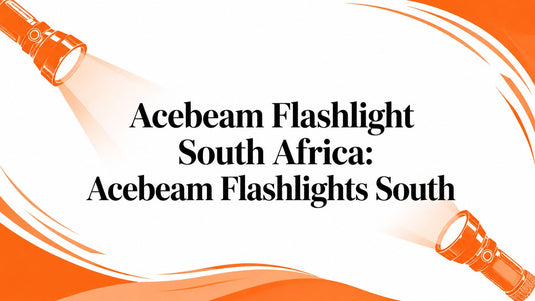 Acebeam Flashlight South Africa: Acebeam Flashlights South