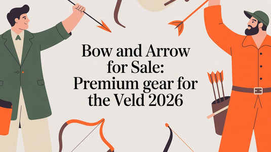 Bow and Arrow for Sale: Premium Gear for the Veld 2026