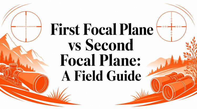 First Focal Plane vs Second Focal Plane: A Field Guide