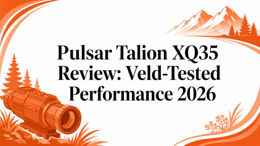 Pulsar Talion XQ35 Review: Veld-Tested Performance 2026