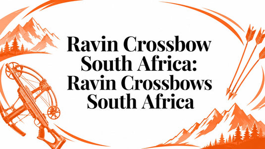 Ravin Crossbow South Africa: Ravin Crossbows South Africa