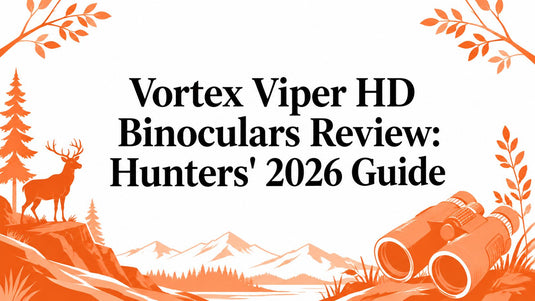 Vortex Viper HD Binoculars Review: Hunters' 2026 Guide